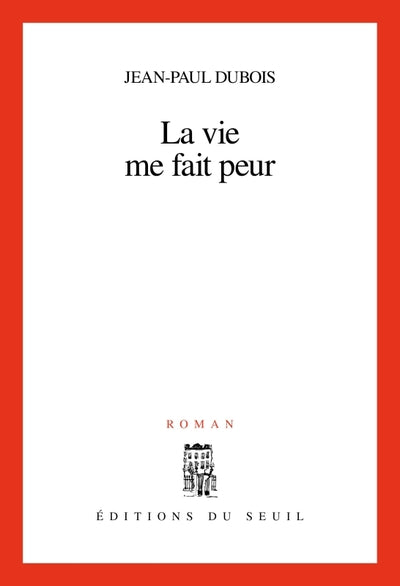 La vie me fait peur