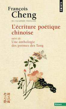 L'écriture poétique chinoise
