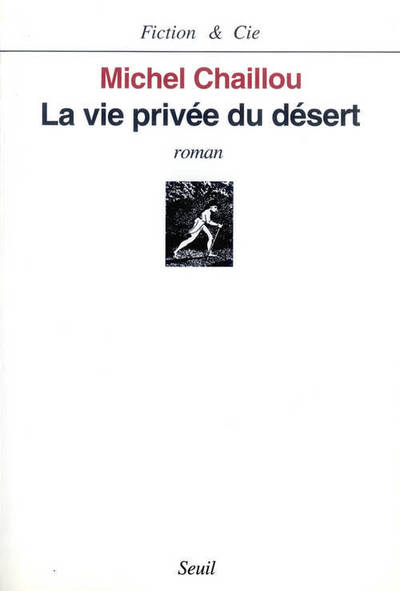 La vie privée du désert
