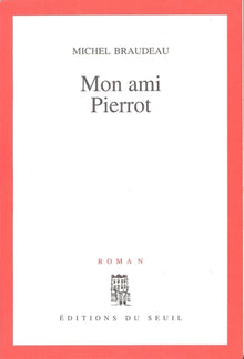 Mon ami Pierrot