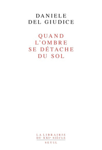 Quand l'ombre se détache du sol