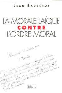 La Morale laïque contre l'ordre moral
