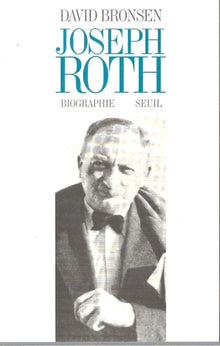 Joseph Roth. Biographie