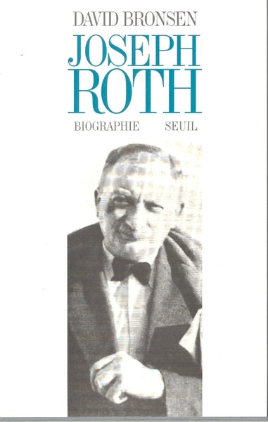 Joseph Roth. Biographie