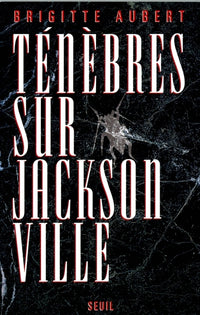 Ténèbres sur Jacksonville