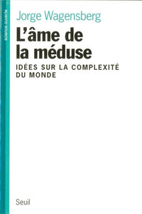 L'âme de la méduse