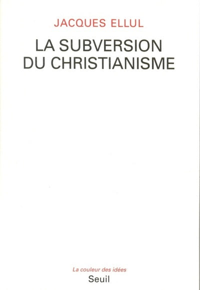 La subversion du christianisme