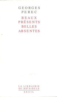 Beaux présents belles absentes