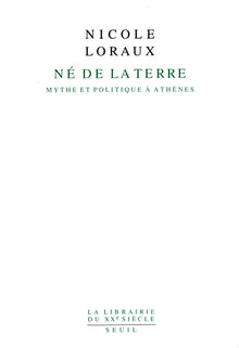 Né de la Terre: Mythe et politique à Athènes