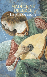 la joie de croire
