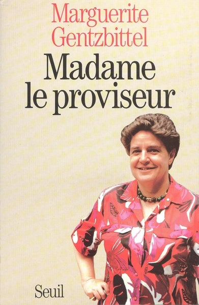Madame le proviseur