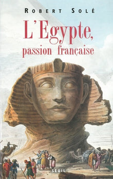 L'Egypte, Passion Francaise