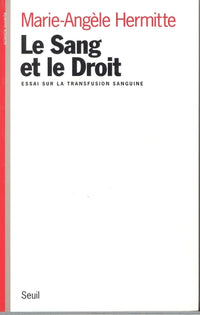 Le Sang et le Droit : essai sur la transfusion sanguine