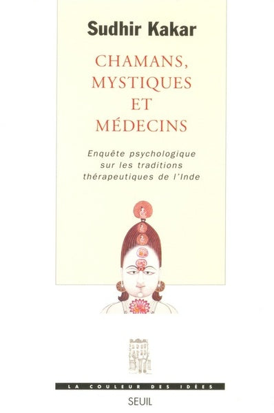 Chamans, mystiques et médecins