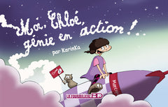 Moi, Chloé, génie en action !.........T2