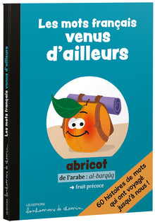 Les mots français venus d'ailleurs