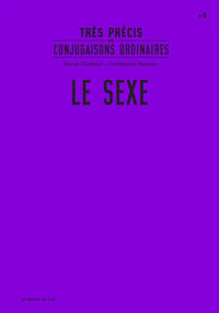 Très précis de conjugaisons ordinaires : Le Sexe