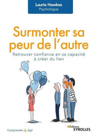 surmonter sa peur de l'autre