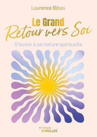 Le Grand Retour vers Soi
