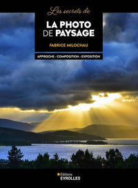 Les secrets de la photo de paysage