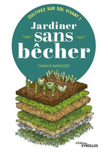 Jardiner sans bêcher