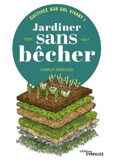 Jardiner sans bêcher