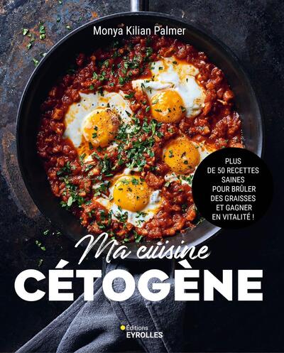 Ma cuisine cétogène