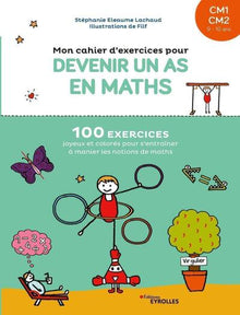 Mon cahier d'exercices pour devenir un as en maths CM1-CM2