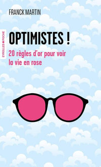 Optimistes !
