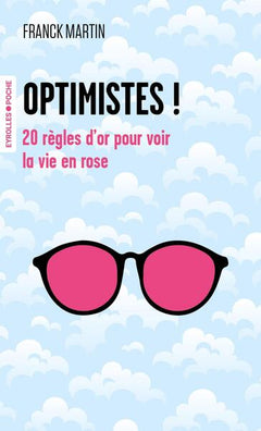 Optimistes !