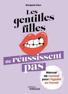 Les gentilles filles ne réussissent pas