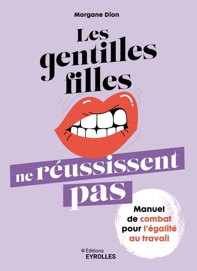 Les gentilles filles ne réussissent pas