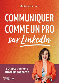 Communiquer comme un pro sur LinkedIn