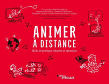 Animer à distance: Guide de pratiques robustes et éprouvées