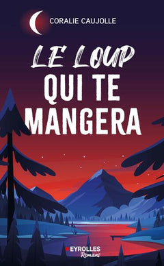 Le loup qui te mangera