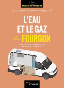 L'eau et le gaz du fourgon