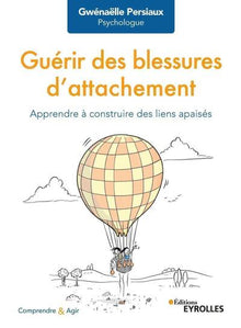 Guérir des blessures d'attachement