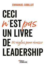 Ceci n'est pas un livre de leadership