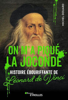 Léonard de Vinci: Un roman ébouriffant
