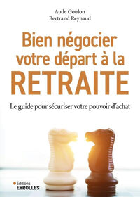 Bien négocier votre départ à la retraite