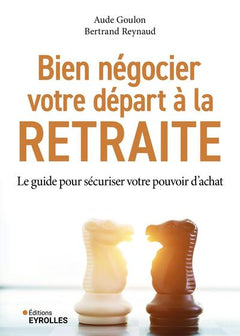 Bien négocier votre départ à la retraite
