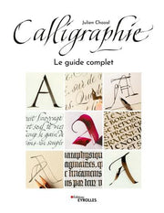 Calligraphie: Le guide complet