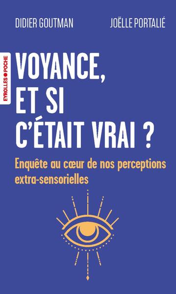 Voyance, et si c'était vrai ?