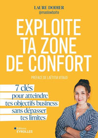 Exploite ta zone de confort