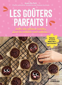 Les goûters parfaits !