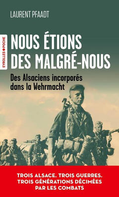 Nous étions des Malgré-nous