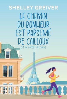 Le chemin du bonheur est parsemé de cailloux