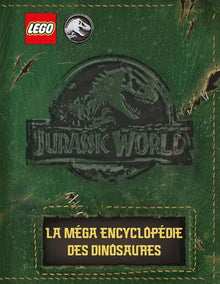 Lego Jurassic World : La méga encyclopédie des dinosaures