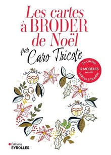 Les cartes à broder de Noël par Caro Tricote