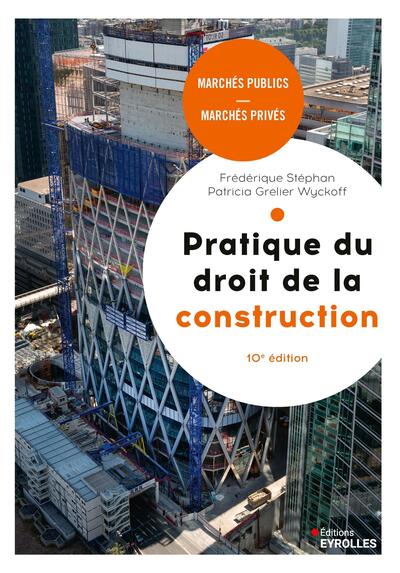 Pratique du droit de la construction